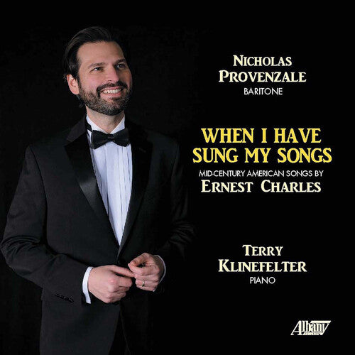 Provenzale & Klinefelter: When I Have Sung My Songs