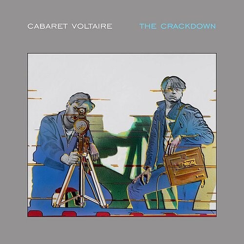 Cabaret Voltaire: The Crackdown