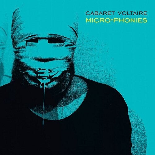 Cabaret Voltaire: Micro-Phonies