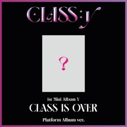 Class:Y: Y - Class Is Over - Platform Album Version - incl. Card Holder, PVC Photocard Album, Photocard + Postcard