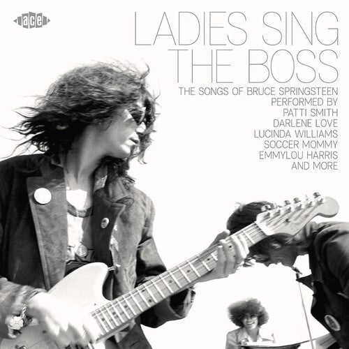 Ladies Sings the Boss: Songs of Bruce Springsteen: Ladies Sings The Boss: The Songs Of Bruce Springsteen / Various