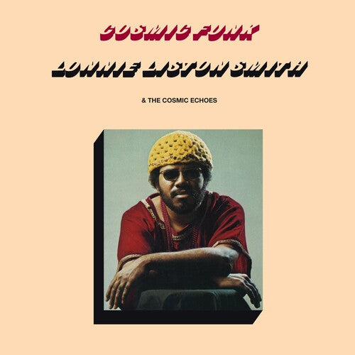 Smith, Lonnie Liston & the Cosmic Echoes: Cosmic Funk