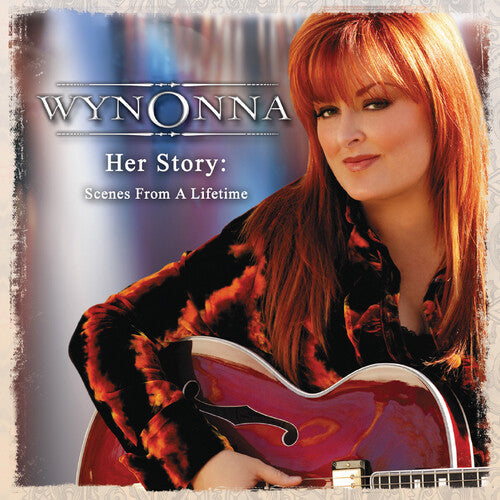 Wynonna: Her Story: Scenes From A Lifetime