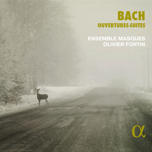 Bach, J.S. / Ensemble Masques: Ouvertures-Suites