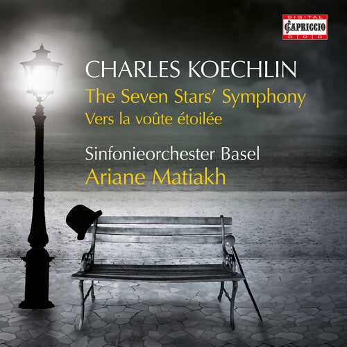 Koechlin / Sinfonieorchester Basel: Seven Stars Symphony / Vers la Voute Etoilee