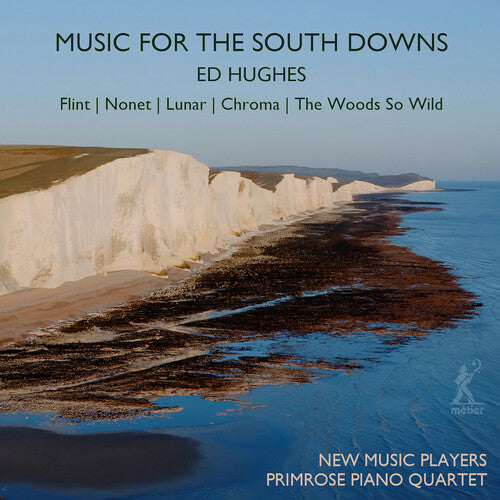 Hughes / New Music Players / Primrose Piano: Music for the South Downs