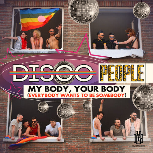 Disco People: My Body, Your Body (Everybody Wants To Be Somebody)