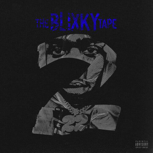 22Gz: The Blixky Tape 2
