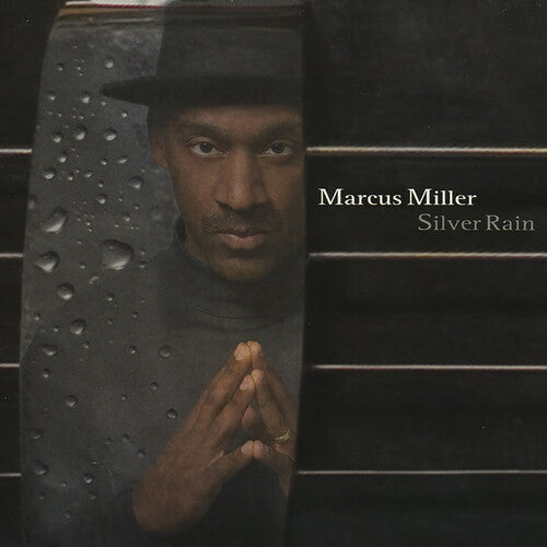 Miller, Marcus: Silver Rain