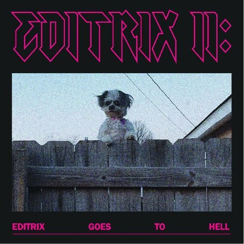 Editrix: Editrix Ii: Editrix Goes To Hell