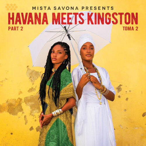 Mista Savona: Havana Meets Kingston Part 2