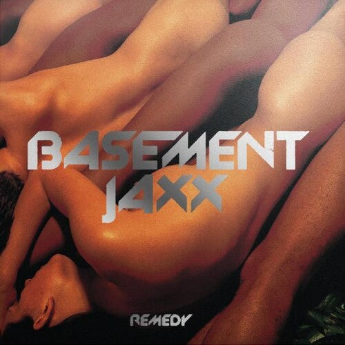 Basement Jaxx: Remedy