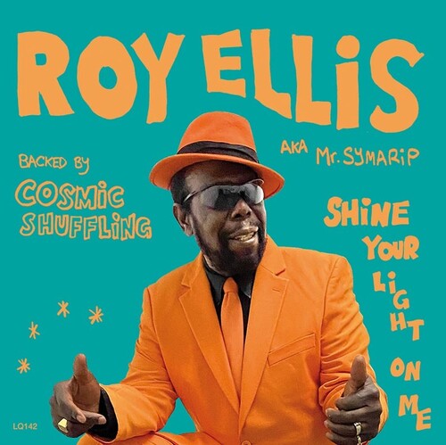 Ellis, Roy Aka Mr. Symarip: Shine Your Light On Me