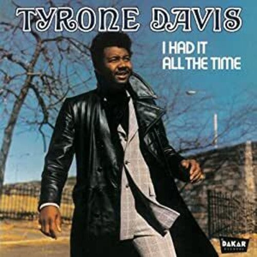 Davis, Tyrone: I Had It All The Time (Remastered)