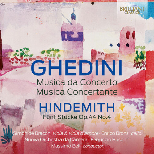 Ghedini / Braconi / Bronzi: Musica Da Concerto