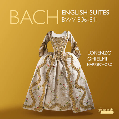 Bach, J.S. / Ghielmi: English Suites BWV 806-811
