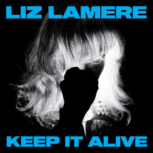 Lamere, Liz: Keep It Alive