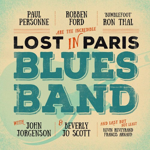 Ford, Robben: Lost In Paris Blues Band