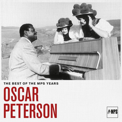 Peterson, Oscar: The Best Of MPS Years