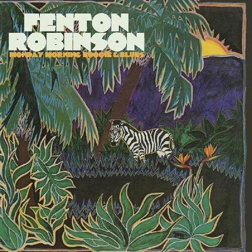 Robinson, Fenton: Monday Morning Boogie & Blues