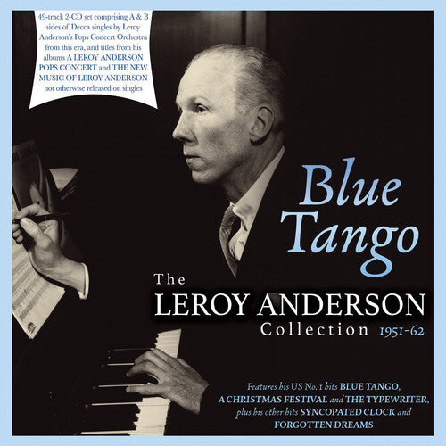 Anderson, Leroy: Blue Tango: The Leroy Anderson Collection 1951-62