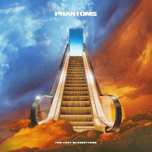 Phantoms: This Can't Be Everything