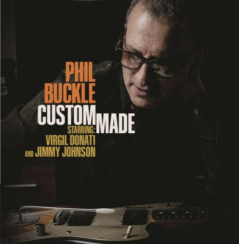 Buckle, Phil: Custom Made