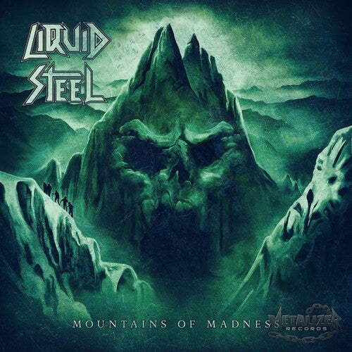 Liquid Steel: Mountains Of Madness