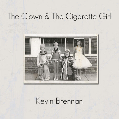 Brennan, Kevin: Clown & The Cigarette Girl