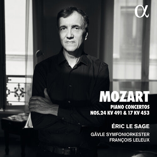 Mozart / Sage / Leleux: Piano Concertos 24 & 17