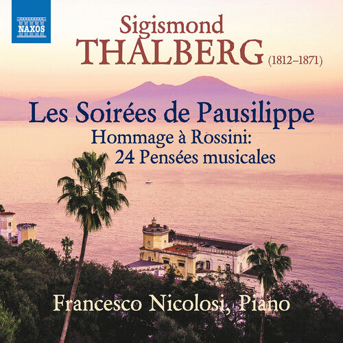 Thalberg / Nicolosi: Les Soirees de Pausilippe