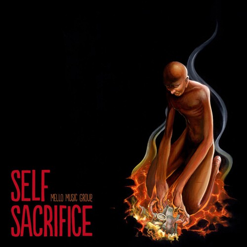 Mello Music Group: Self Sacrifice