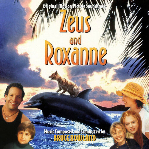 Rowland, Bruce: Zeus And Roxanne (Original Soundtrack)