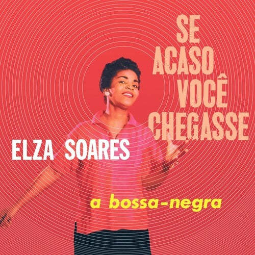 Soares, Elza: Se Acaso Voce Chegasse