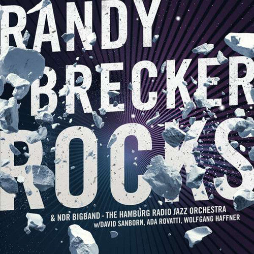 Brecker, Randy / Haffner, Wolfgang & Ndr Big Band: Rocks