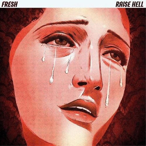 Fresh: Raise Hell