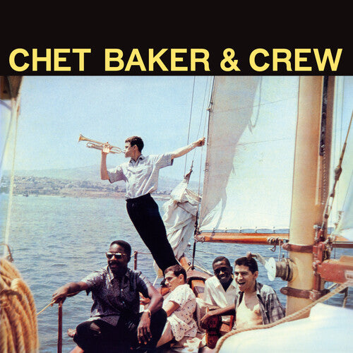 Baker, Chet: Chet Baker & Crew - 180-Gram Solid Yellow Colored Vinyl