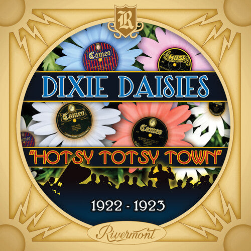 Dixie Daisies: HOTSY TOTSY TOWN - 1922-1923