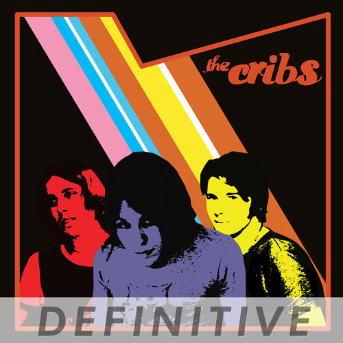 Cribs: The Cribs - Definitive Edition
