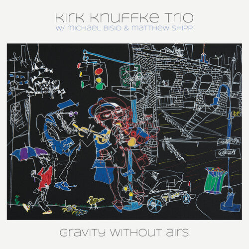 Knuffke, Kirk: Gravity Without Airs