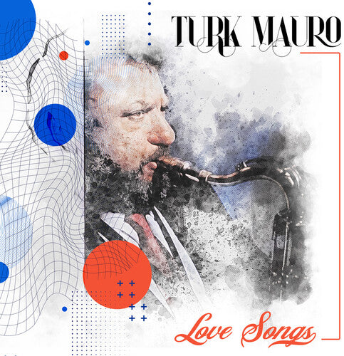 Mauro, Turk: Love Songs