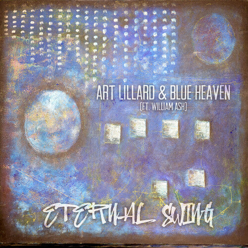 Lillard, Art / Blue Heaven: Eternal Swing