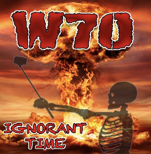 W70: Ignorant Times