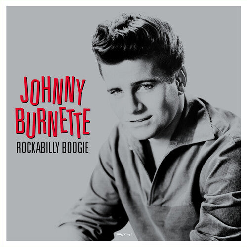 Burnette, Johnny: Rockabilly Boogie - 180gm Vinyl