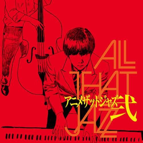 All That Jazz: Anime That Jazz 2 (original Soundtrack)