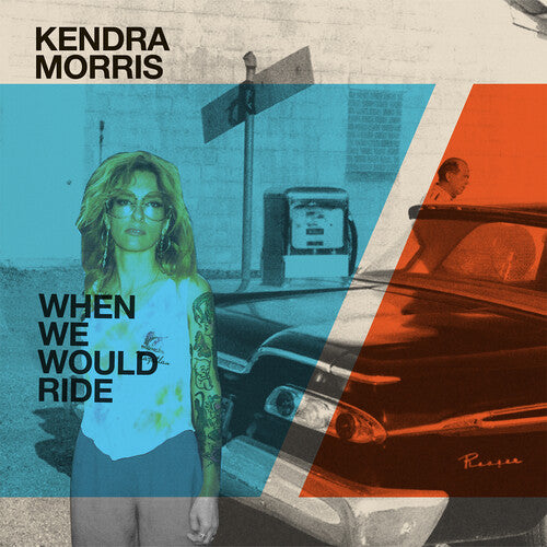 Morris, Kendra & Eraserhood Sound: When We Would Ride / Catch The Sun - Cloudy Clear