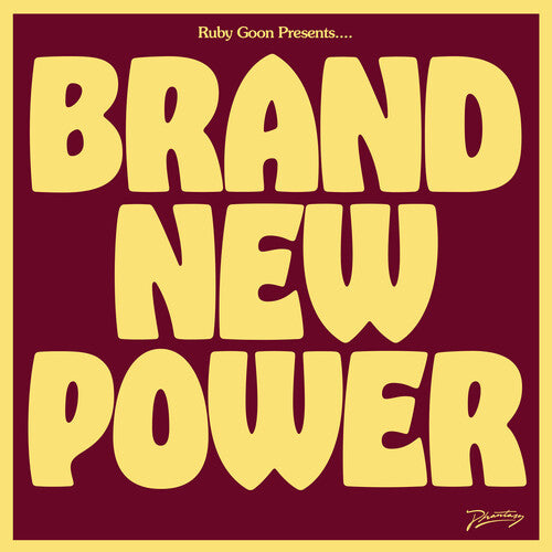 Goon, Ruby: Brand New Power