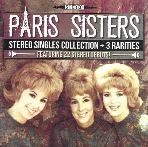 Paris Sisters: Stereo Singles Collection & 3 Rarities