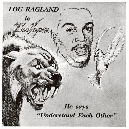 Ragland, Lou: IS THE CONVEYOR "UNDERSTAND EACH OTHER" - Milky Clear
