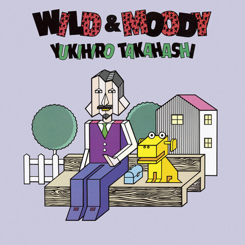 Takahashi, Yukihiro: Wild & Moody